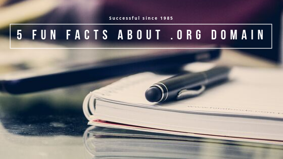 5 Fun Facts About .ORG Domain