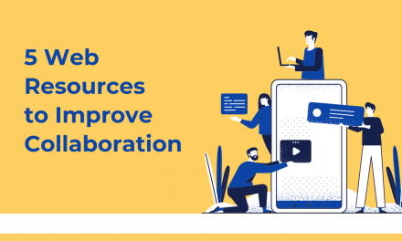 5 Web Resources to Improve Collaboration