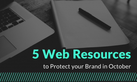 5 Web Resources to Protect your Brand in October